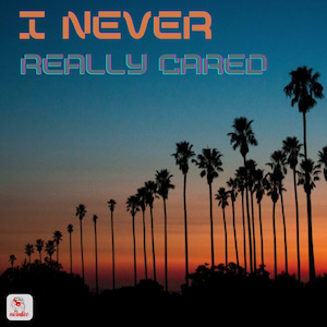 Stoto - I Never Really Cared