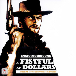Ennio Morricone - A Fistful Of Dollars انیو موریکونه - یک مشت دلار