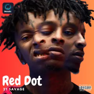 21Savage - Red Dot