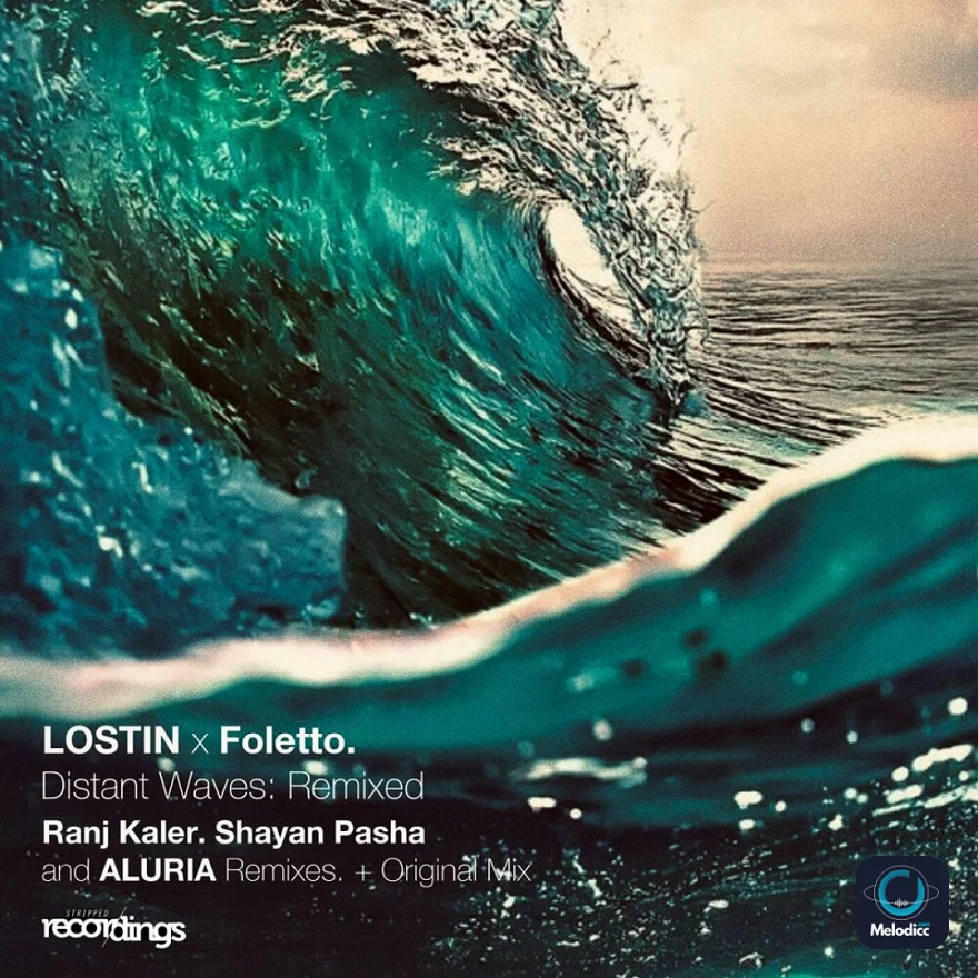 Foletto Ft LOSTIN - Distant Waves