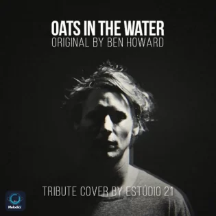 Ben Howard - Oats in the Water بن هوارد - جو در آب