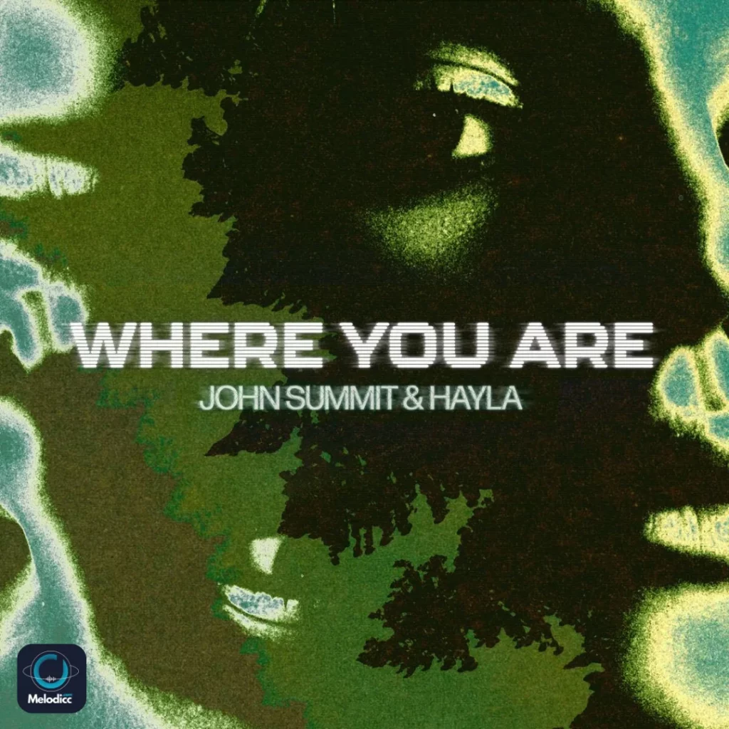 Hayla Ft John Summit - Where You Are