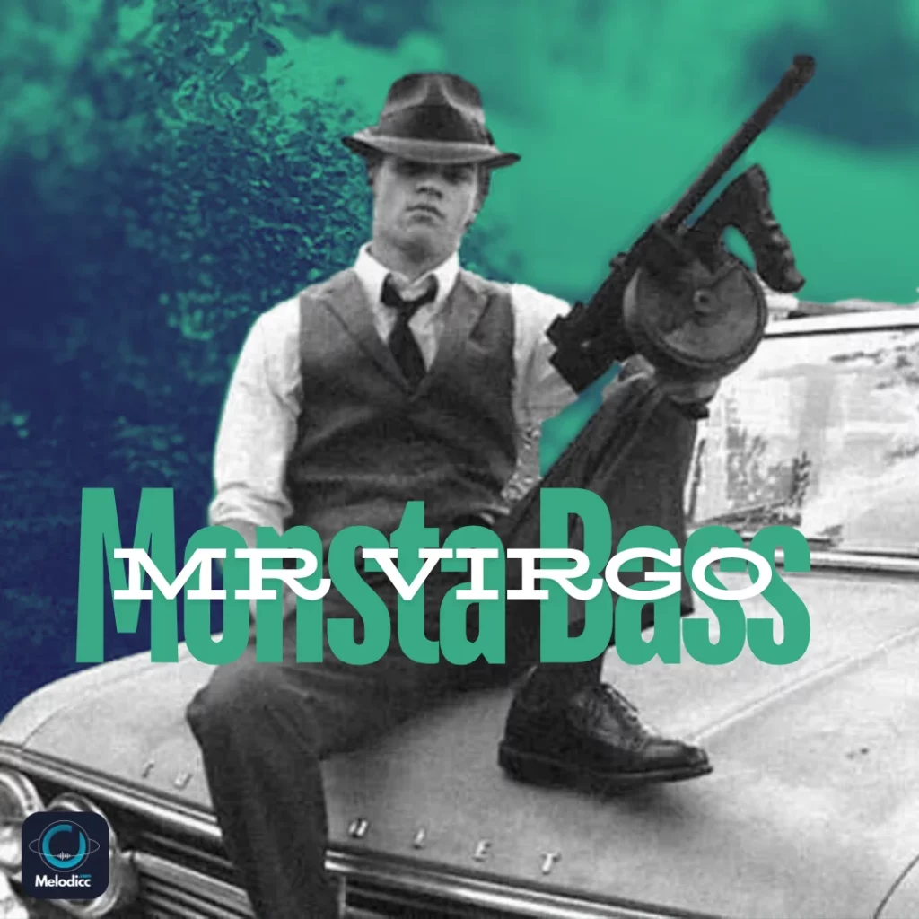 Mr Virgo - Monsta Bass