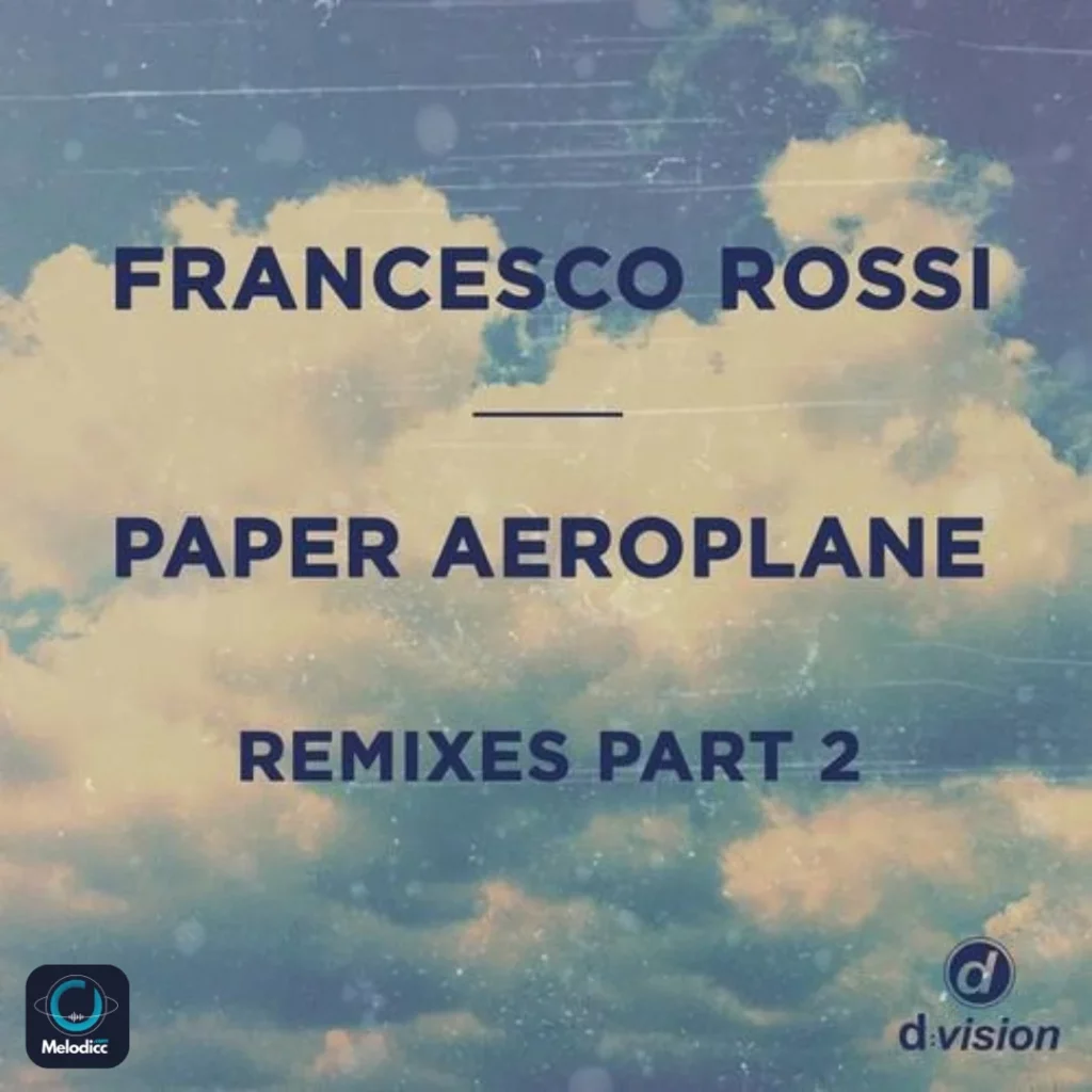 Francesco Rossi - Paper Aeroplane (Original Mix)