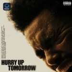 The Weeknd - Hurry Up Tomorrow