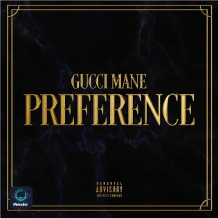 Gucci Mane - Preference